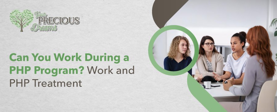 work and PHP treatment